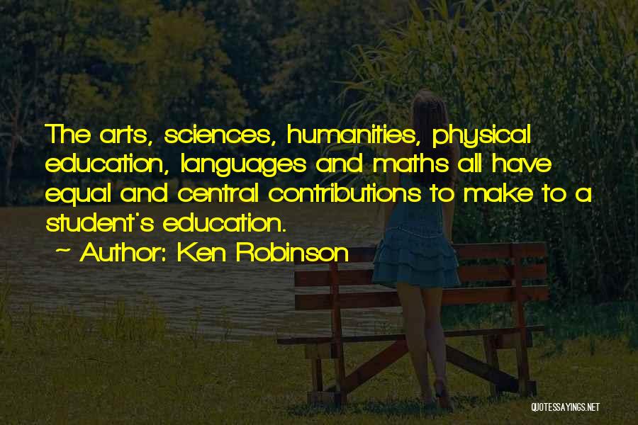 Arts Education Quotes By Ken Robinson