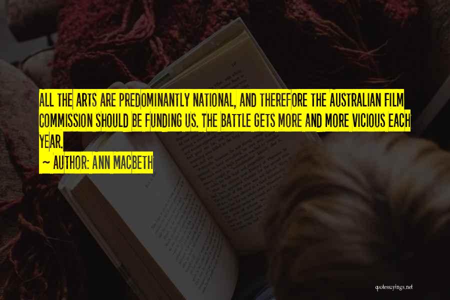 Arts Funding Quotes By Ann Macbeth