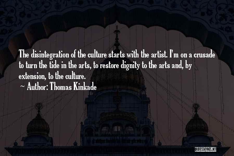 Arts Quotes By Thomas Kinkade