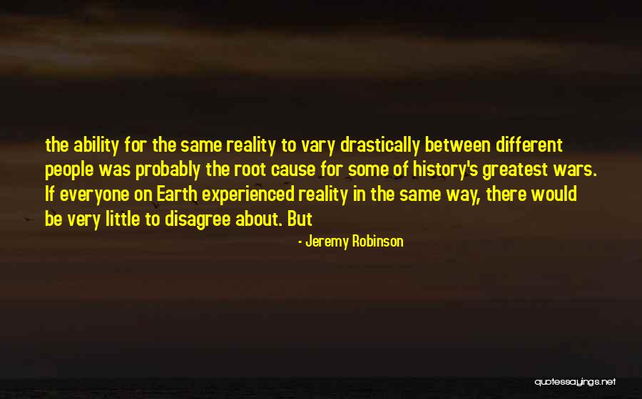 Artsteins Theorem Quotes By Jeremy Robinson Artsteins Theorem Quotes By Jeremy Robinson
