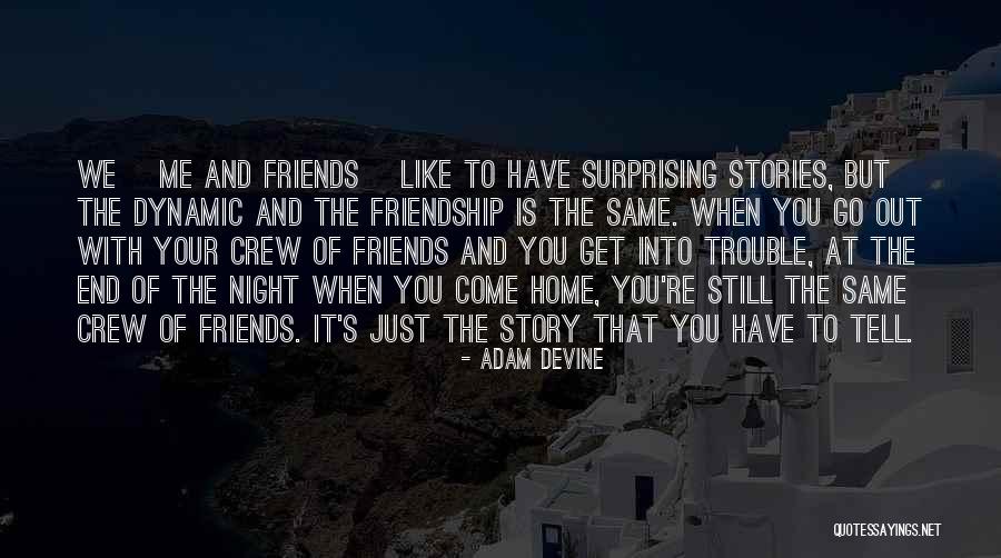 Arttoremember Coordinatorscorner Quotes By Adam DeVine Arttoremember Coordinatorscorner Quotes By Adam DeVine