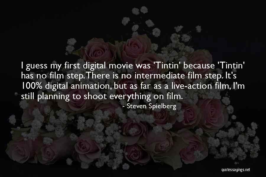 Arttu Ruotsalainen Quotes By Steven Spielberg Arttu Ruotsalainen Quotes By Steven Spielberg