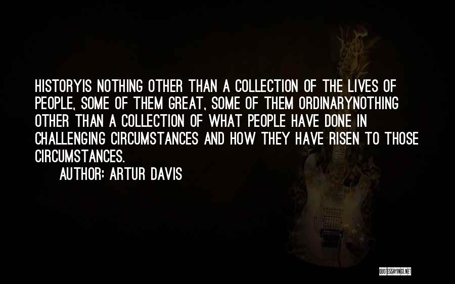 Artur Davis Quotes 387732