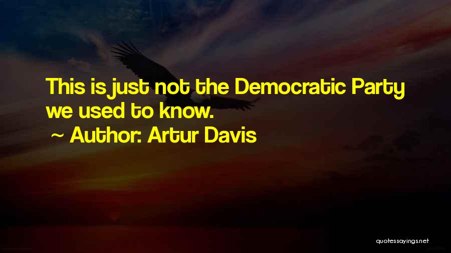 Artur Davis Quotes 874163