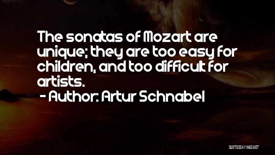 Artur Schnabel Quotes 2017798