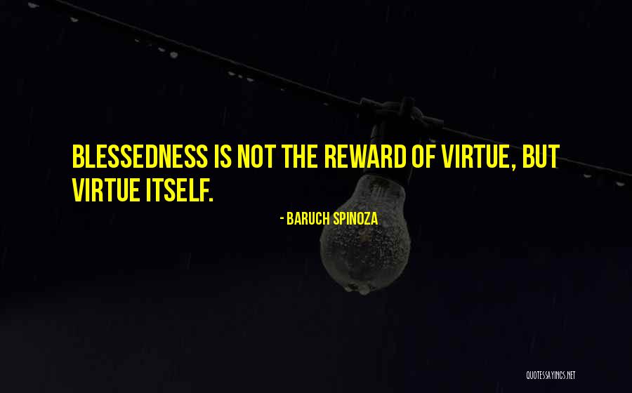 Arturas Ir Quotes By Baruch Spinoza Arturas Ir Quotes By Baruch Spinoza