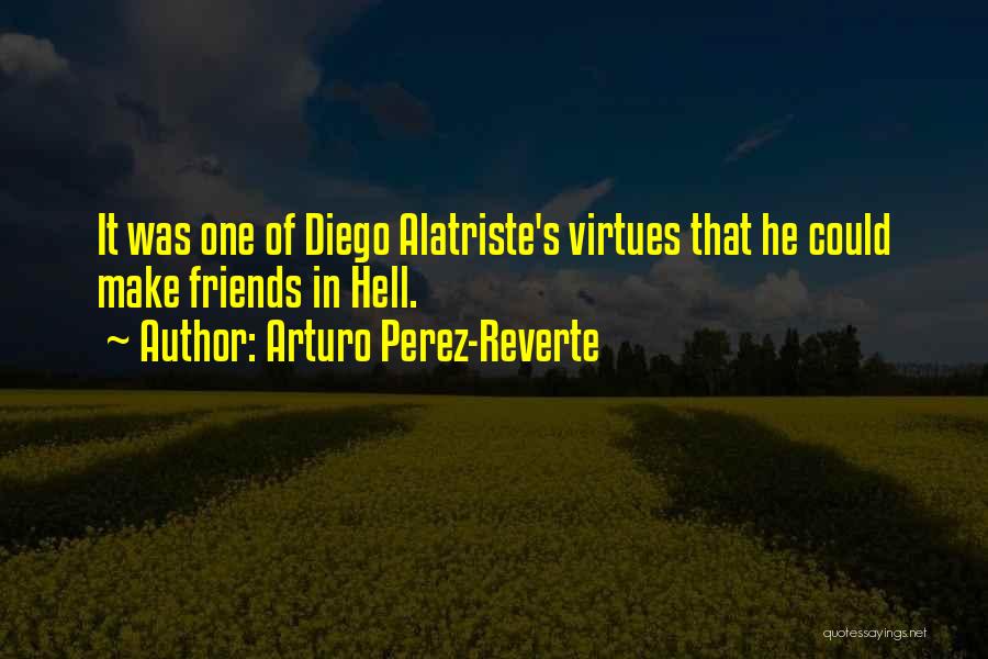 Arturo Perez-Reverte Quotes 1860724