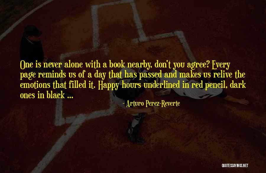 Arturo Perez-Reverte Quotes 246808