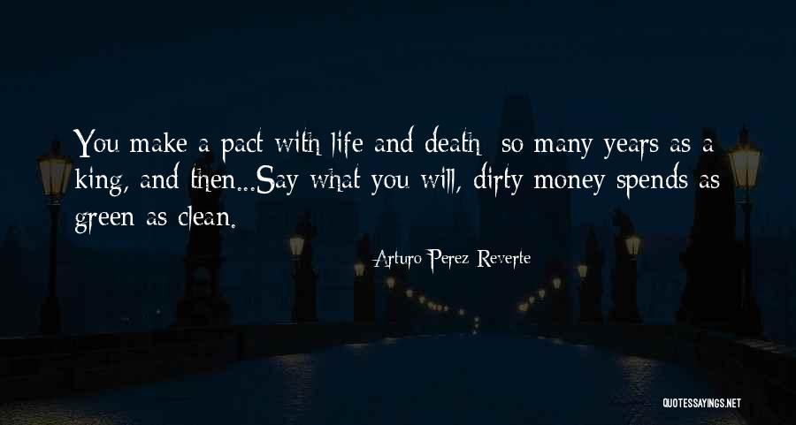 Arturo Perez-Reverte Quotes 591913