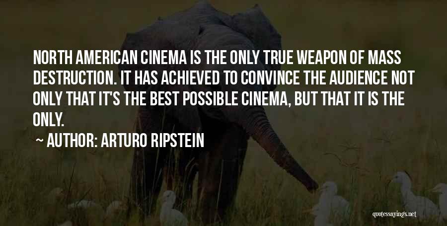 Arturo Ripstein Quotes 224326
