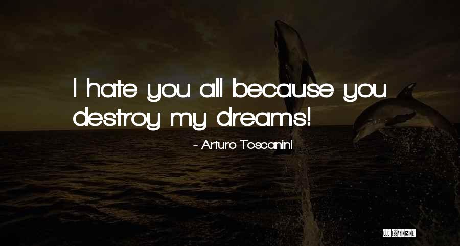 Arturo Toscanini Quotes 1162475