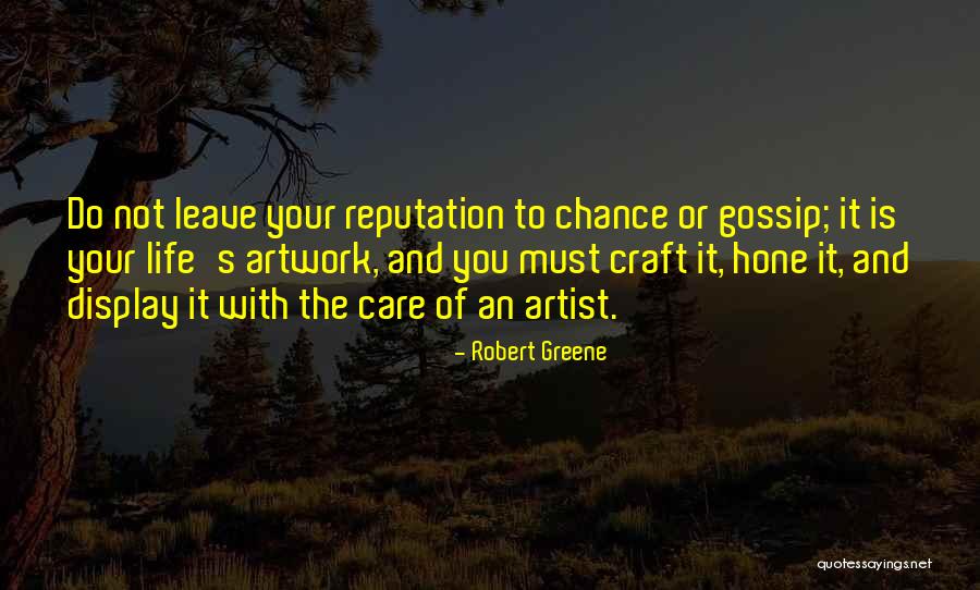 Artwork With Quotes By Robert Greene Artwork With Quotes By Robert Greene