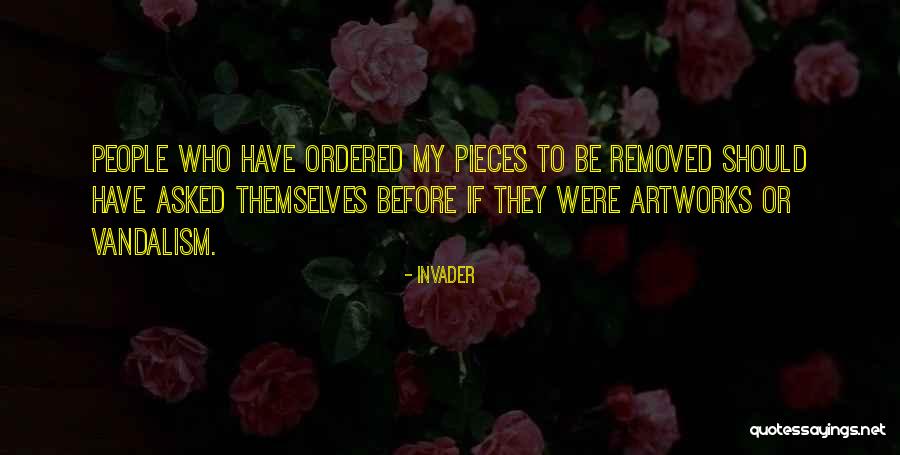 Artworks Quotes By Invader Artworks Quotes By Invader