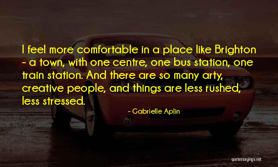 Arty Quotes By Gabrielle Aplin Arty Quotes By Gabrielle Aplin