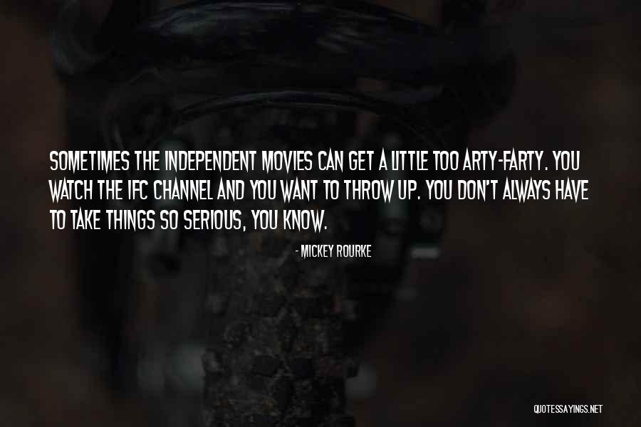 Arty Quotes By Mickey Rourke Arty Quotes By Mickey Rourke