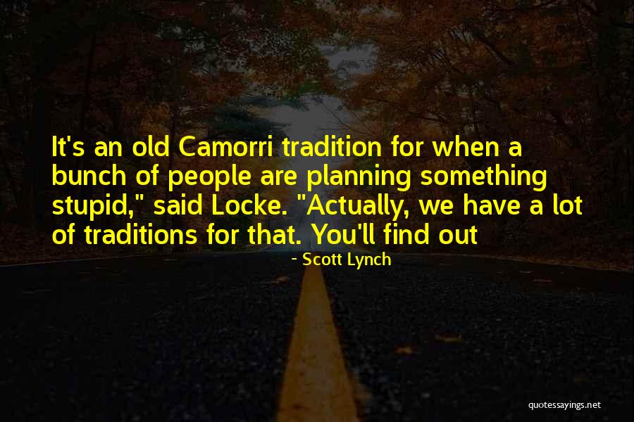 Arty Teacher Quotes By Scott Lynch Arty Teacher Quotes By Scott Lynch
