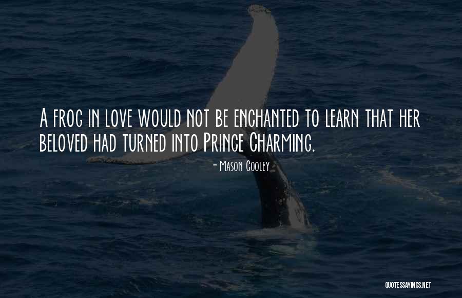 Artys Annecy Quotes By Mason Cooley Artys Annecy Quotes By Mason Cooley