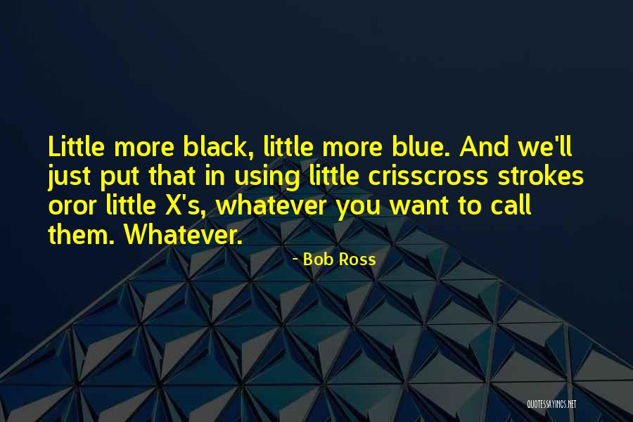 Artys Quotes By Bob Ross Artys Quotes By Bob Ross