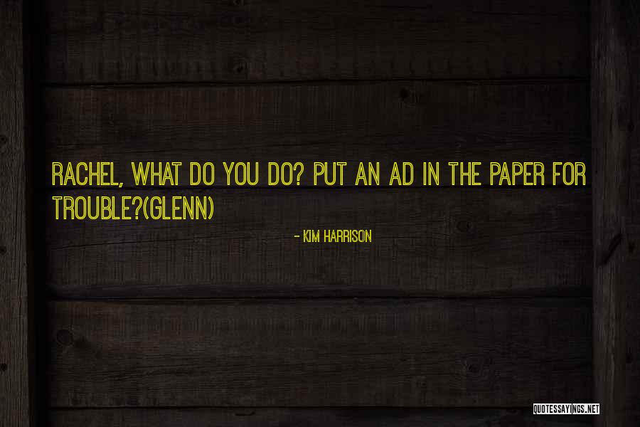 Arued Quotes By Kim Harrison Arued Quotes By Kim Harrison