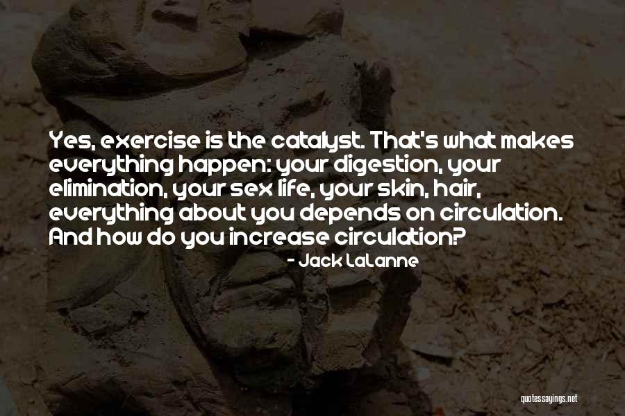 Arumugam Road Quotes By Jack LaLanne Arumugam Road Quotes By Jack LaLanne
