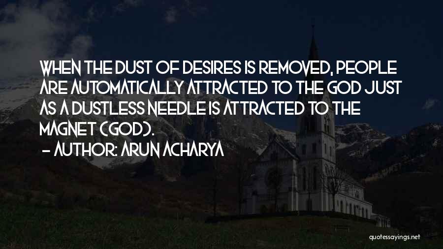 Arun Acharya Quotes 2197390