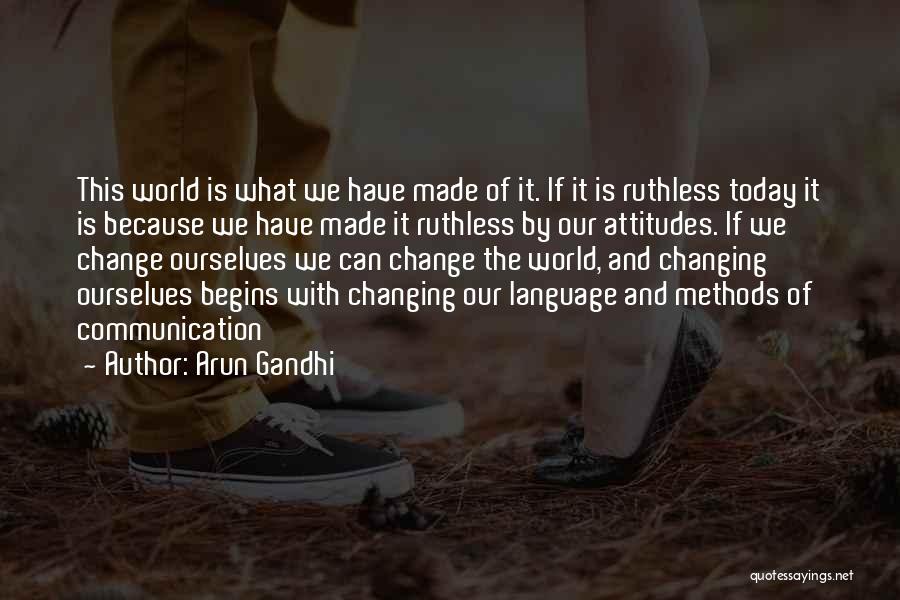 Arun Gandhi Quotes 1268344