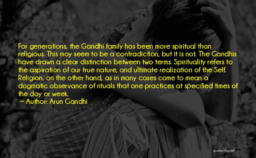 Arun Gandhi Quotes 1714961