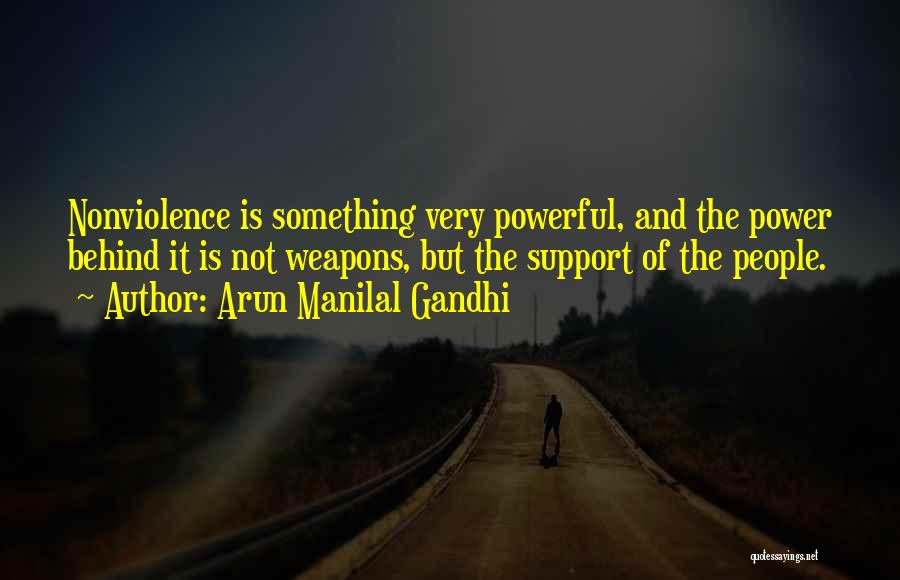 Arun Manilal Gandhi Quotes 667844