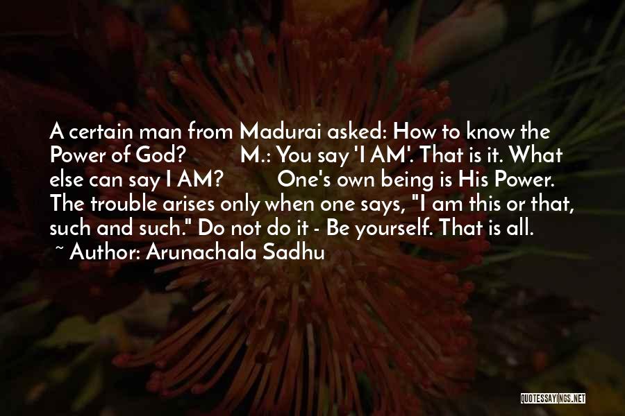 Arunachala Sadhu Quotes 843376