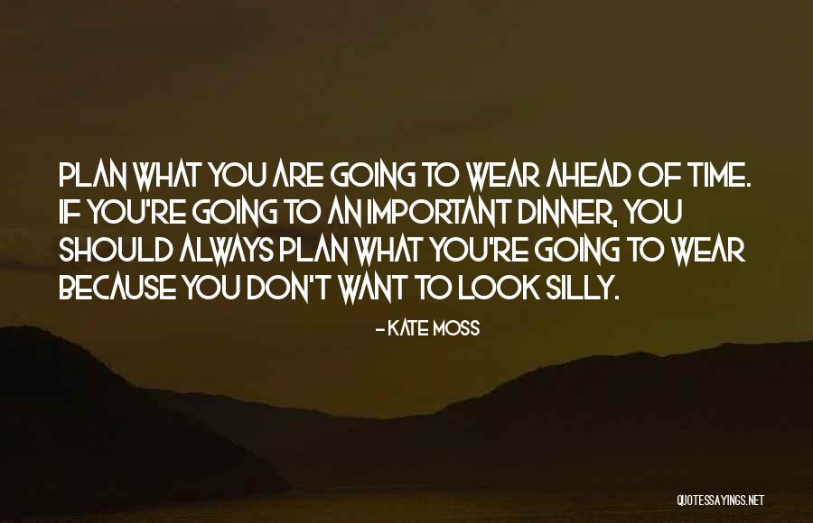 Arunanshu Bhatia Quotes By Kate Moss Arunanshu Bhatia Quotes By Kate Moss