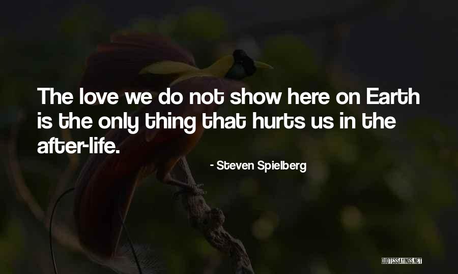Aruncia Quotes By Steven Spielberg Aruncia Quotes By Steven Spielberg