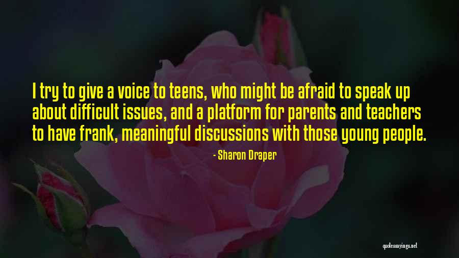 Arunee House Quotes By Sharon Draper Arunee House Quotes By Sharon Draper