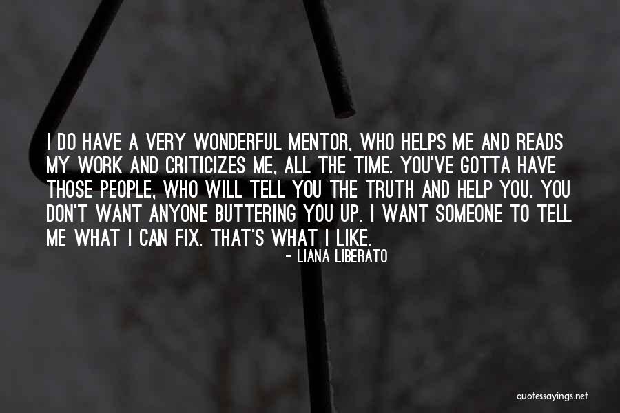 Arunee Suengsumpathan Quotes By Liana Liberato Arunee Suengsumpathan Quotes By Liana Liberato