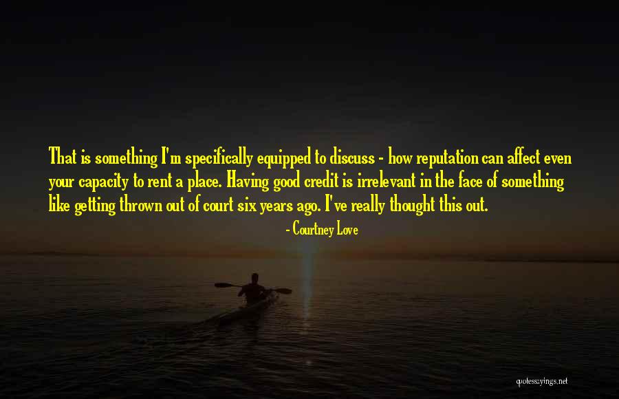 Arunee Thai Quotes By Courtney Love Arunee Thai Quotes By Courtney Love
