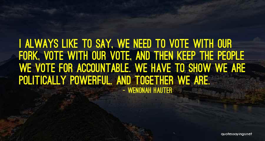 Arungi Samudra Quotes By Wenonah Hauter Arungi Samudra Quotes By Wenonah Hauter