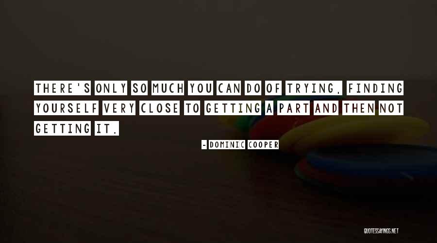 Arutha Bahamas Quotes By Dominic Cooper Arutha Bahamas Quotes By Dominic Cooper