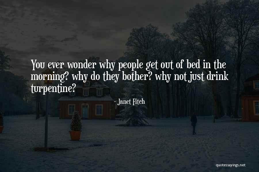 Arvamuslood Quotes By Janet Fitch Arvamuslood Quotes By Janet Fitch