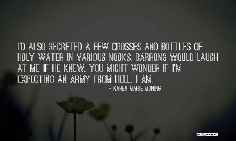 Arvamuslood Quotes By Karen Marie Moning Arvamuslood Quotes By Karen Marie Moning