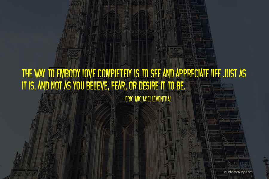 Arvana Quotes By Eric Micha'el Leventhal Arvana Quotes By Eric Micha'el Leventhal