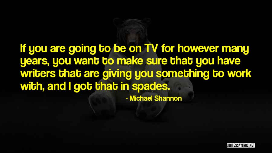 Arvayana Quotes By Michael Shannon Arvayana Quotes By Michael Shannon