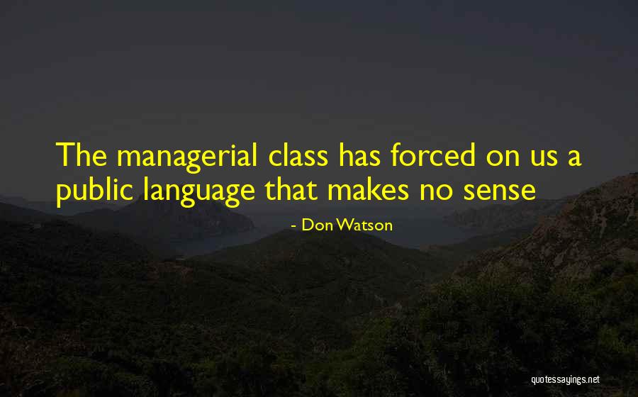 Arvelo And Associates Quotes By Don Watson Arvelo And Associates Quotes By Don Watson
