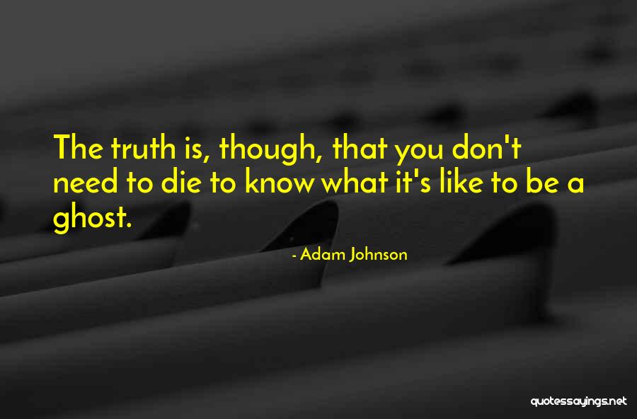 Arvesen Roy Quotes By Adam Johnson Arvesen Roy Quotes By Adam Johnson