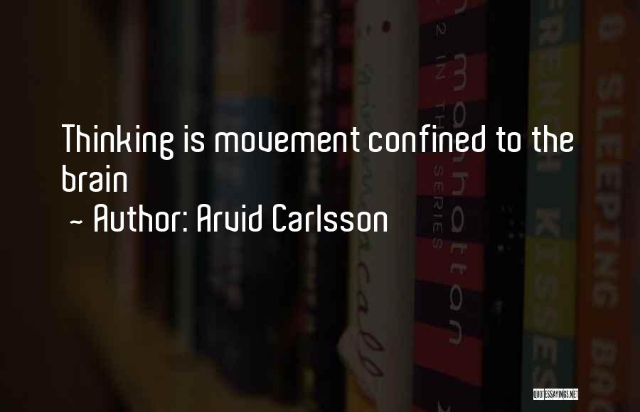 Arvid Carlsson Quotes 1383610