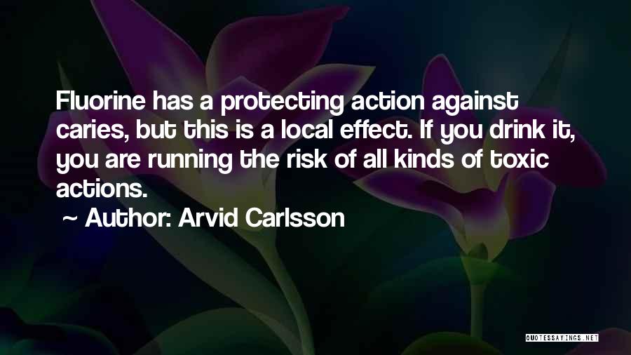 Arvid Carlsson Quotes 1918398