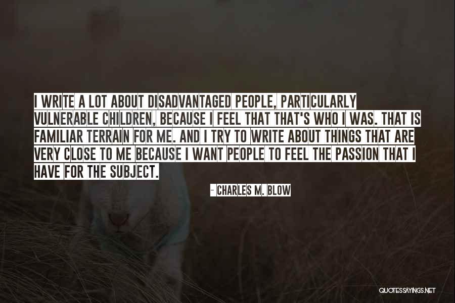 Arvidsson Quotes By Charles M. Blow Arvidsson Quotes By Charles M. Blow