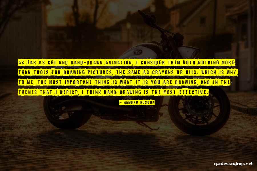 Arvind Jagtap Quotes By Mamoru Hosoda Arvind Jagtap Quotes By Mamoru Hosoda