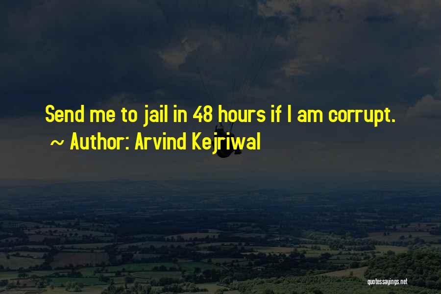 Arvind Kejriwal Quotes 1329394