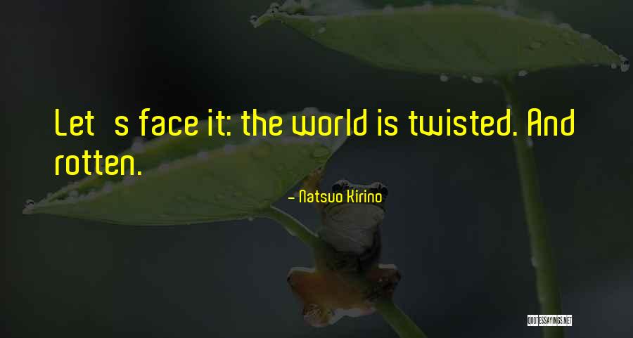 Arvs Quotes By Natsuo Kirino Arvs Quotes By Natsuo Kirino
