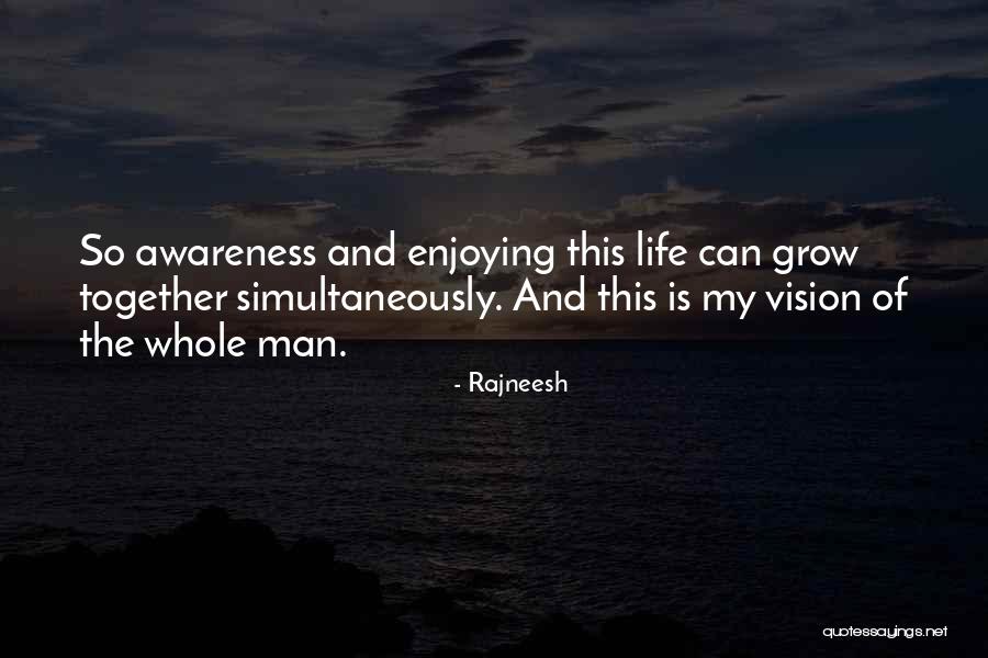 Arvy Quotes By Rajneesh Arvy Quotes By Rajneesh