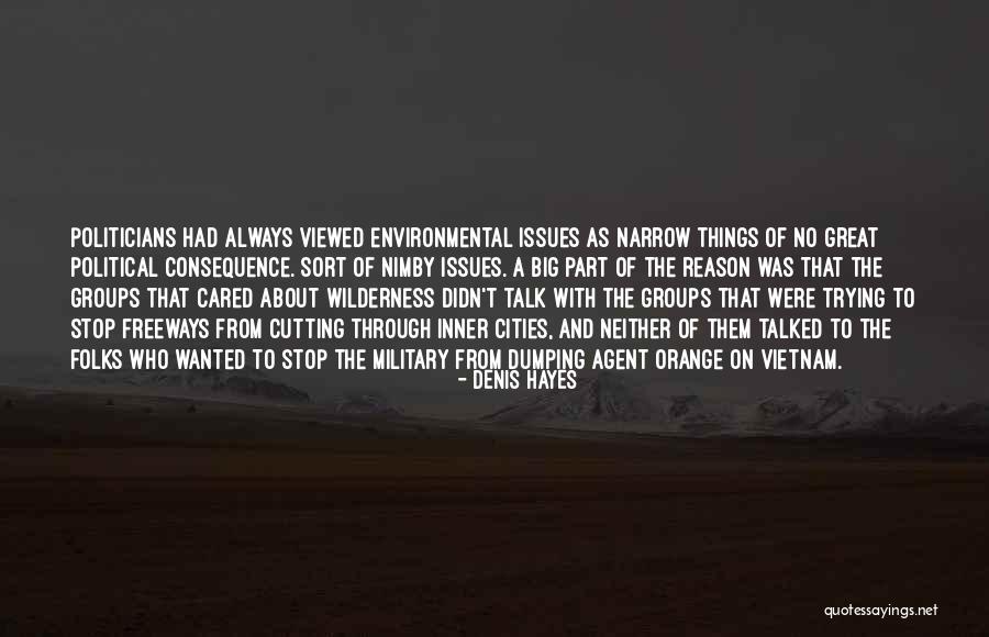 Arwelfa Quotes By Denis Hayes Arwelfa Quotes By Denis Hayes